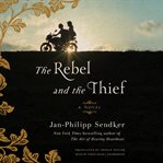 The Rebel and the Thief cover image