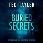 Buried Secrets : Freeman Files cover image