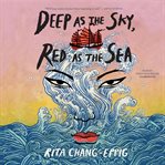 Deep as the Sky, Red as the Sea cover image