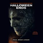Halloween ends : the official movie novelization cover image