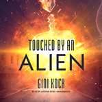 Touched by an alien cover image