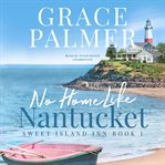 No home like Nantucket cover image