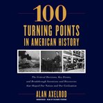 100 turning points in American history cover image
