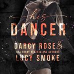 His Dancer : Dance For Me cover image
