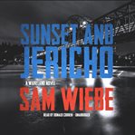 Sunset and Jericho : Wakeland cover image