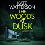 The woods at dusk cover image