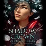 A shadow crown. Halfling saga cover image