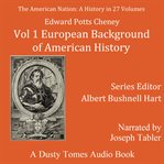 The american nation: a history, volume 1 : a history cover image