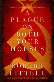 A Plague on Both Your Houses : A Novel in the Shadow of the Russian Mafia cover image