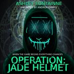 Operation Jade Helmet cover image