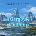 The gargoyle's handbook cover image