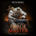 Forgemaster : A LitRPG Adventure. Tower cover image