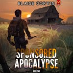 Sponsored Apocalypse 2 : A LitRPG Adventure cover image