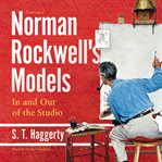 NORMAN ROCKWELL'S MODELS cover image