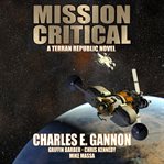 Mission Critical : Terran Republic cover image