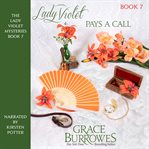 Lady Violet Pays a Call : Lady Violet Mysteries cover image