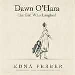 Dawn O'Hara, the girl who laughed cover image