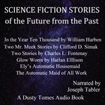 Science fiction stories of the future from the past cover image