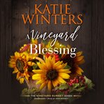 A Vineyard Blessing : Vineyard Sunset cover image