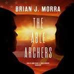 The Able Archers cover image