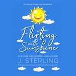 Flirting With Sunshine : Fun for the Holidays cover image