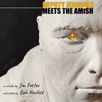 Deputy Jennings meets the Amish : a novella cover image