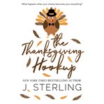 The Thanksgiving Hookup : Fun for the Holidays cover image