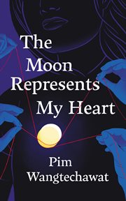 THE MOON REPRESENTS MY HEART cover image