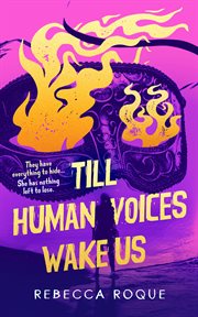 Till Human Voices Wake Us cover image