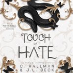 Touch of Hate : Corium University cover image