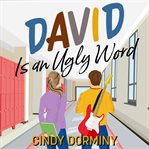 DAVID IS AN UGLY WORD cover image