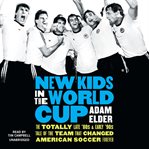 New Kids in the World Cup cover image