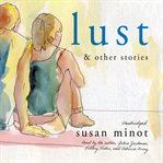 LUST AND OTHER STORIES cover image