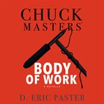 Chuck masters' body of work cover image