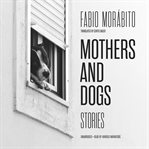 Mothers and Dogs cover image