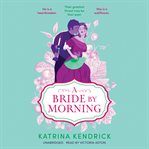 A Bride by Morning : Private Arrangements cover image