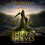 Thick as Thieves, Book 3 cover image