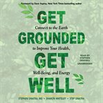 GET GROUNDED, GET WELL cover image