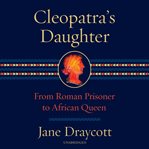 CLEOPATRA'S DAUGHTER cover image
