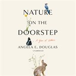 Nature on the Doorstep : A Year of Letters cover image