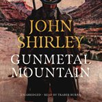 Gunmetal Mountain : Cleve Trewe Westerns cover image