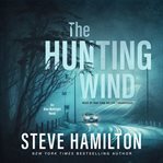 The Hunting Wind : Alex McKnight cover image