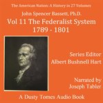 The American Nation: A History, Volume 11 : A History, Volume 11 cover image