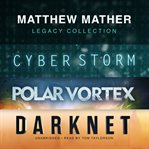 Matthew Mather Legacy Collection cover image