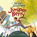 The Wild Journey of Juniper Berry cover image