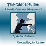 The Silent Bullet cover image