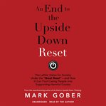 An End to the Upside Down Reset cover image