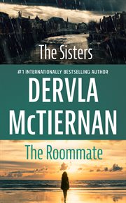 The Sisters & the Roommate : Cormac Reilly cover image