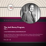 The Jack Benny Program, Volume 1 : Classic Radio Collection cover image