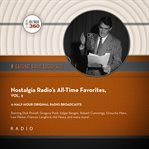 Nostalgia Radio's All : Time Favorites, Volume 2. Classic Radio Collection cover image
